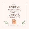 EDUKACIJA Meduolinis namelis (30d.)